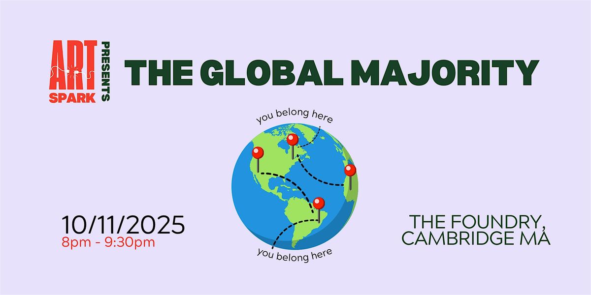 ArtSpark Presents: The Global Majority 2025 Fall Edition