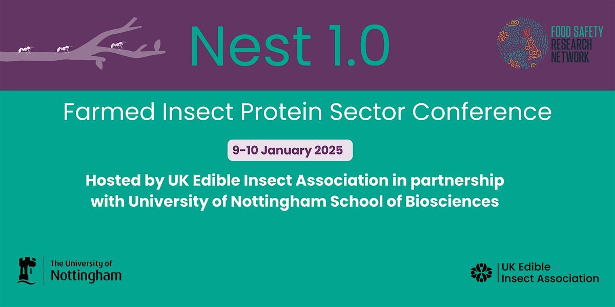 Nest 1.0-  Farmed Insect Protein Sector Conference