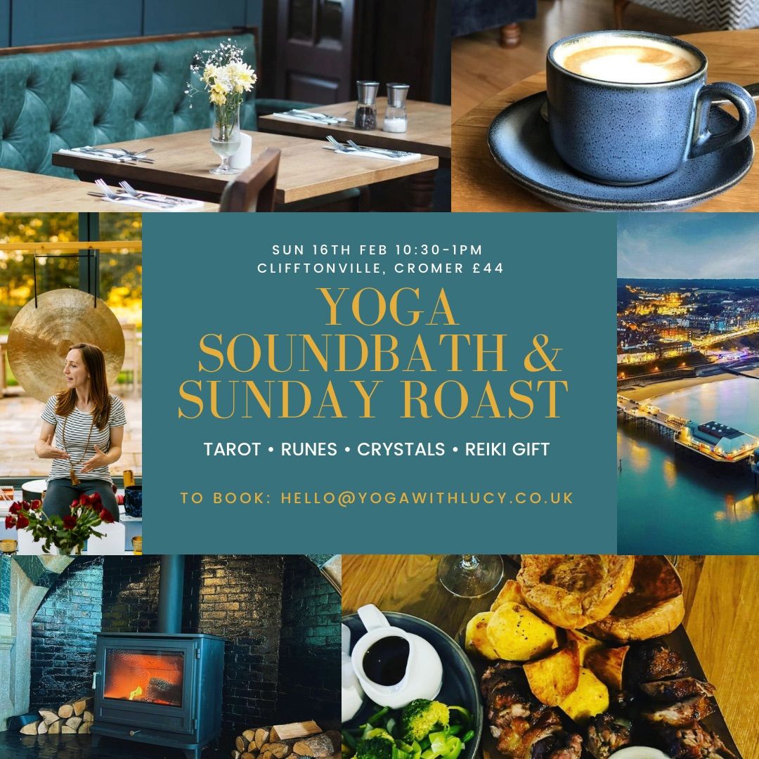 YOGA SOUNDBATH & SUNDAY ROAST