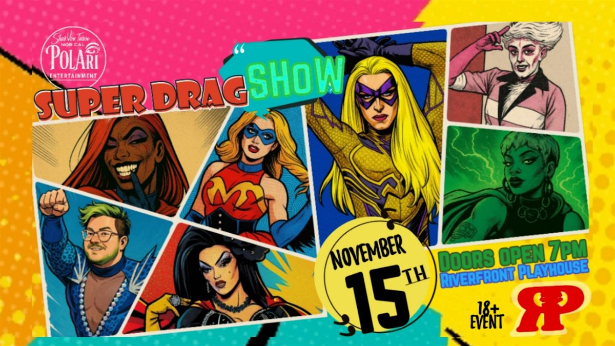 SUPER DRAG SHOW