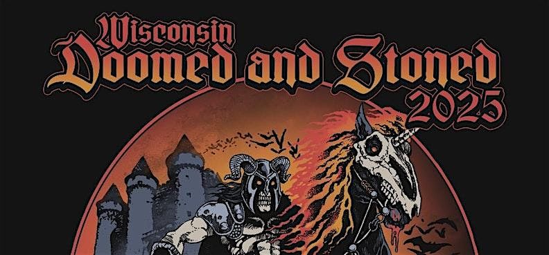 Wisconsin Doomed & Stoned Fest 2025