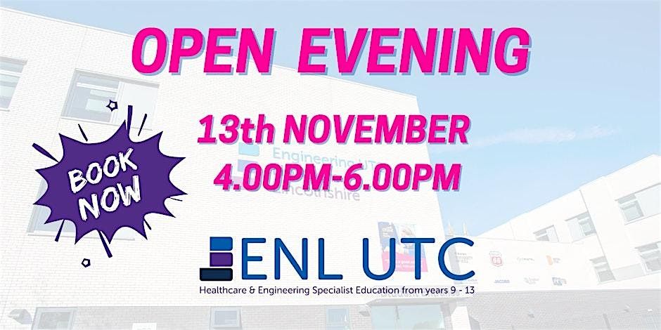 ENL UTC Northern Lincolnshire Open Evening for 2026 Admissions
