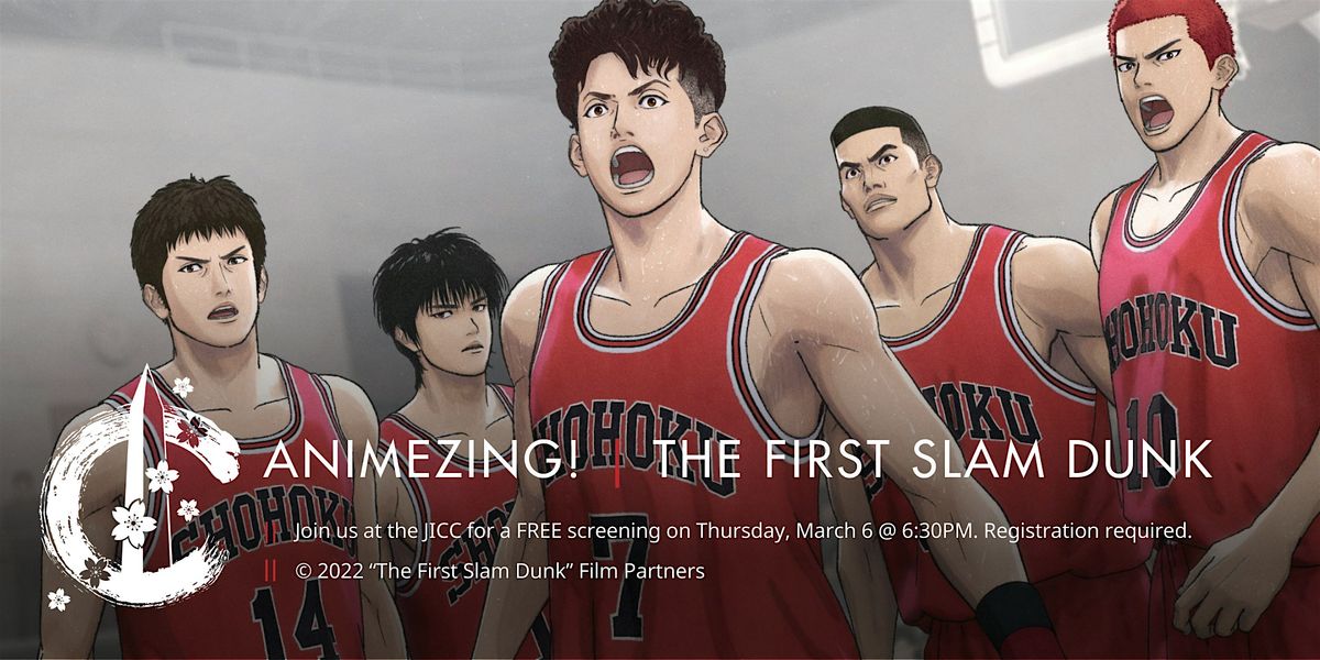 Animezing! | The First Slam Dunk