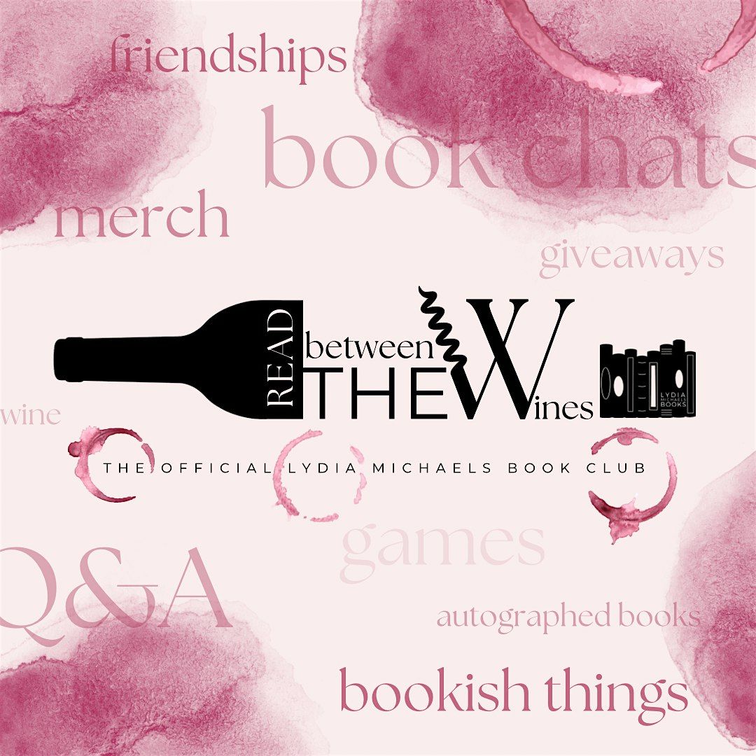 Read Between the Wines Book Club feat. Lydia Michaels