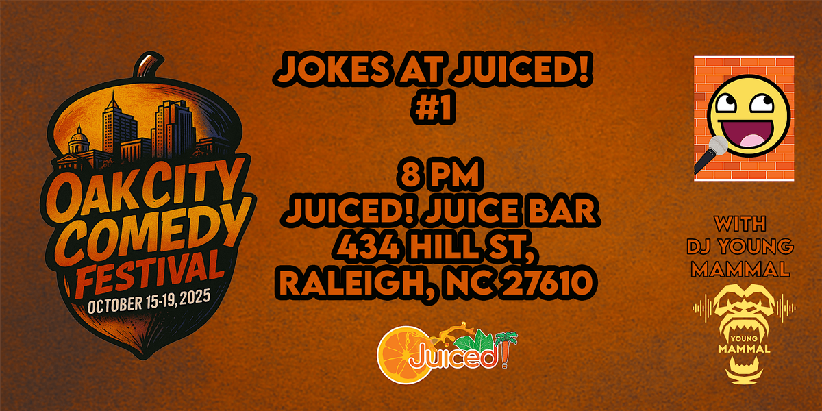 OCCF Presents: Jokes at Juiced #1