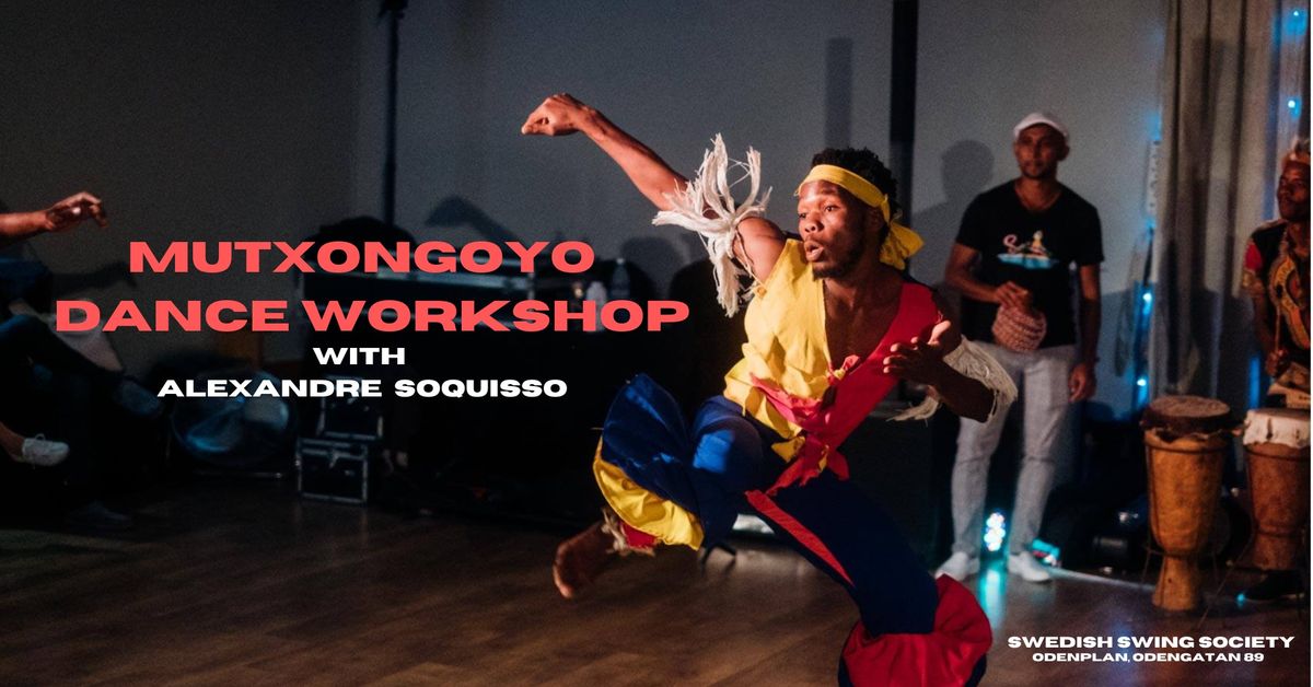 Mutxongoyo Dance Workshop \u2013 For All Levels!