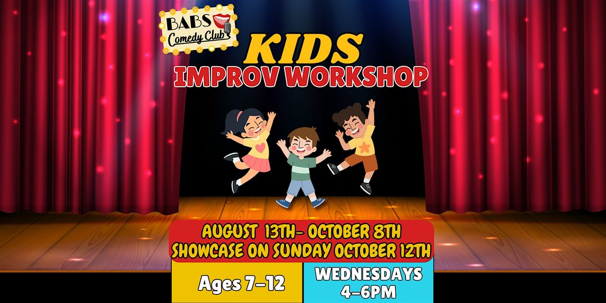 Kid's Improv Comedy Workshop! (Age 7-12)