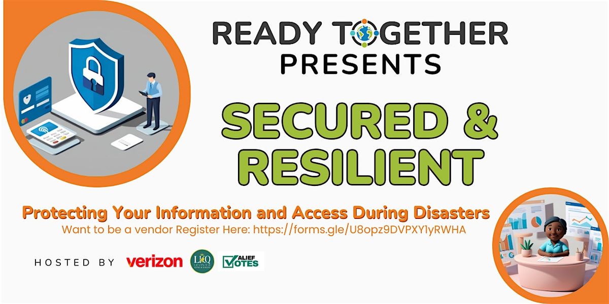 Protecting Your Information and Access During Disasters