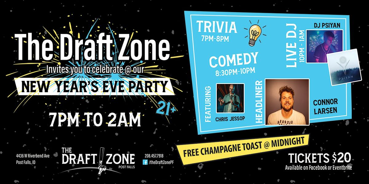 New Year's Eve Bash @ The Draft Zone!