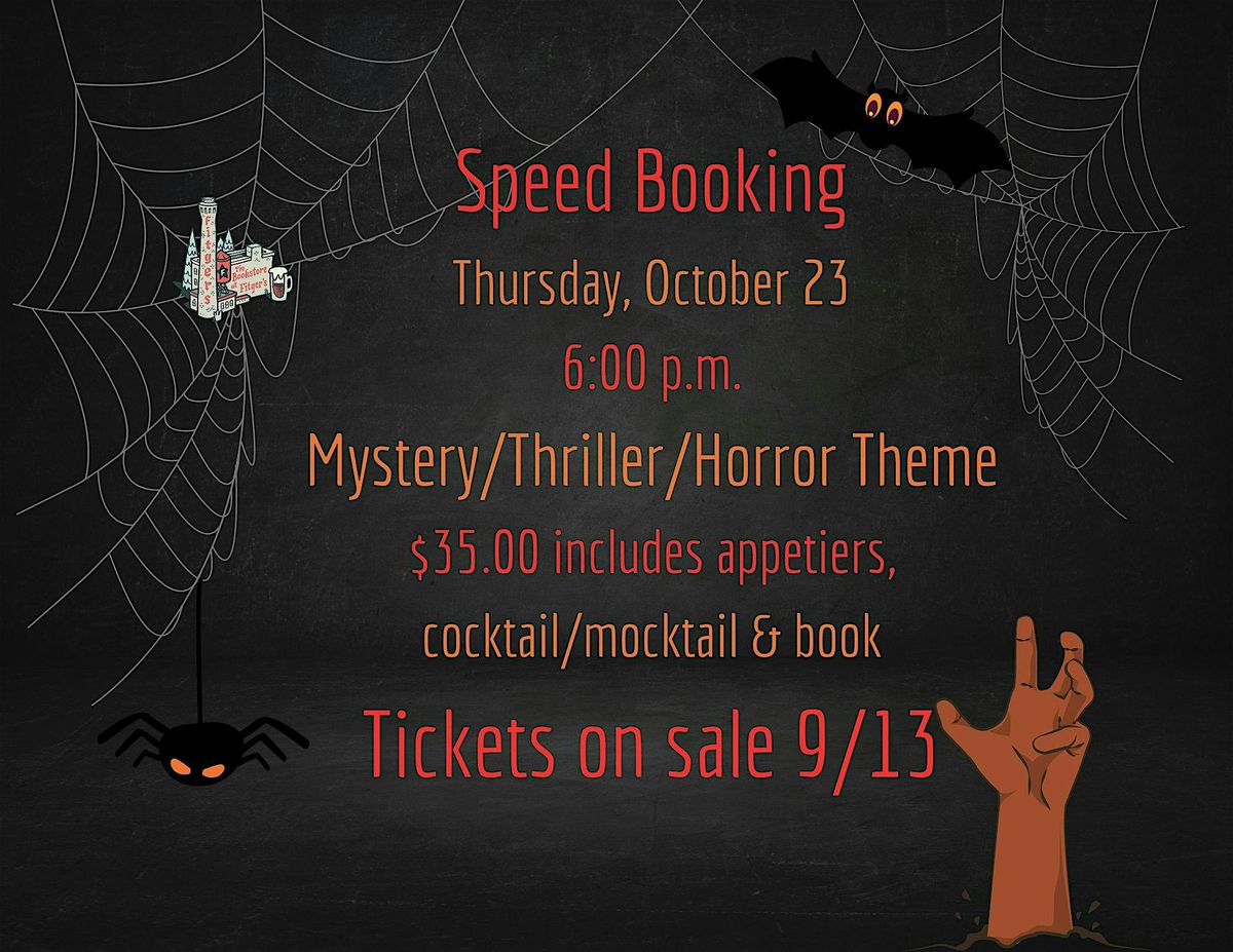 Speed Booking (Mystery\/Thriller\/Horror Theme)