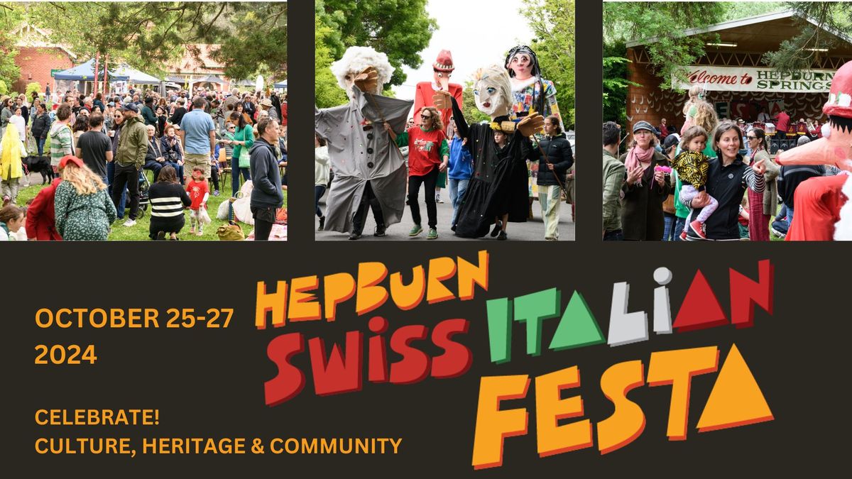 Hepburn Swiss Italian Festa - Celebrate Culture, Heritage and Community!