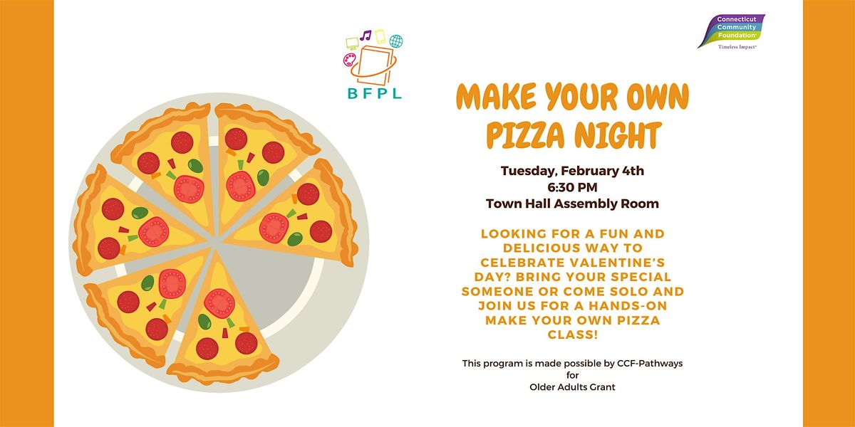 Make Your Own Pizza Night (Adult Program)