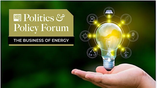 Politics and Policy Forum: The Business of Energy