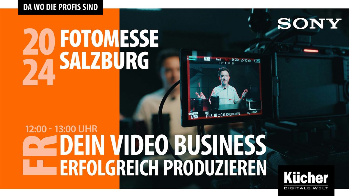 Video-Business: Erfolgreich von der Production bis zur Postproduction