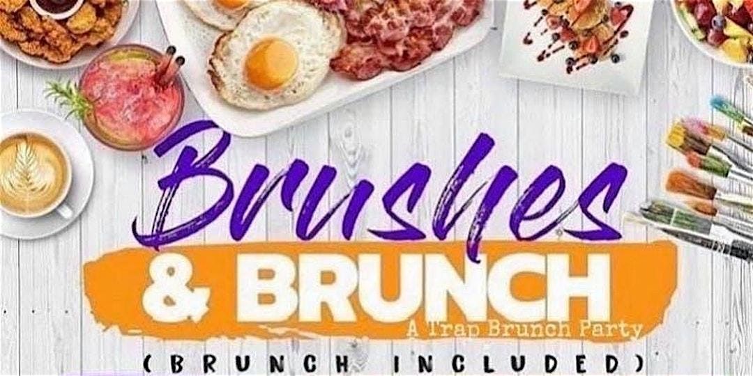 Brushes & Brunch: A Trap Paint Party