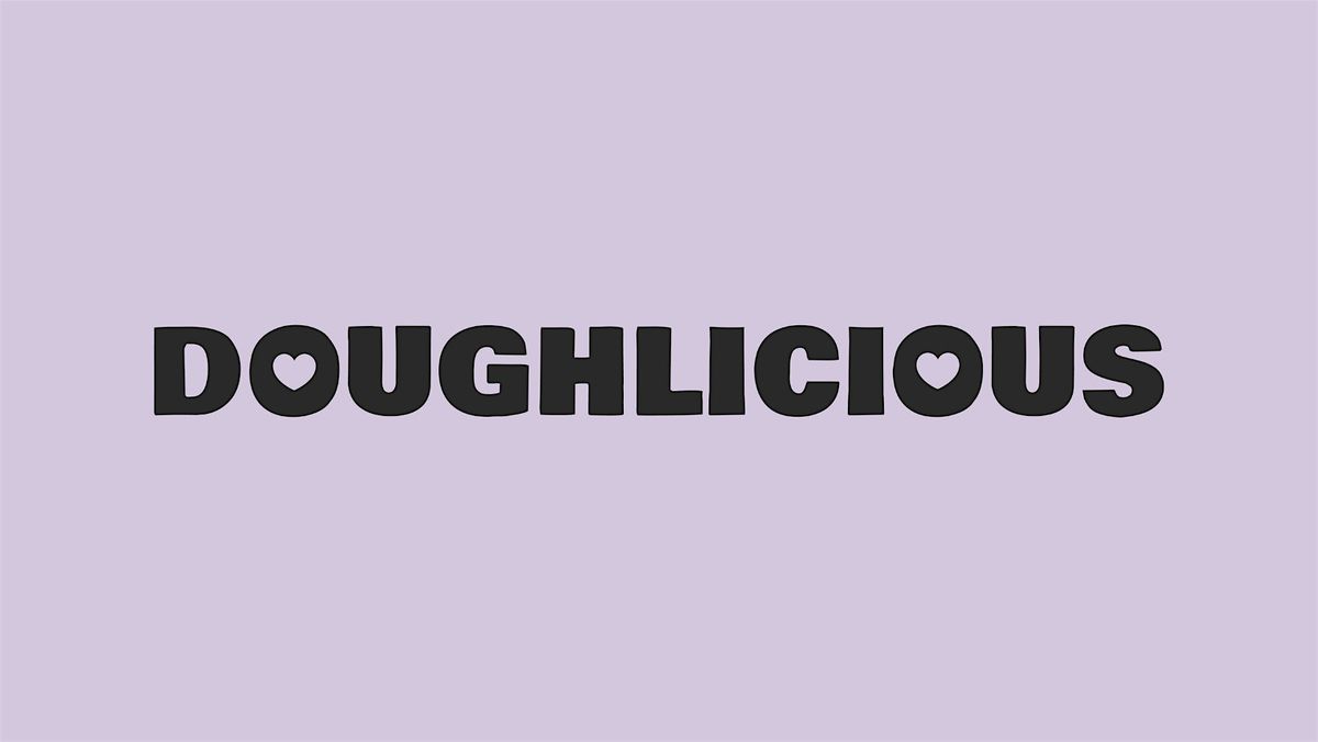 Doughlicious - Ryes and Shine!
