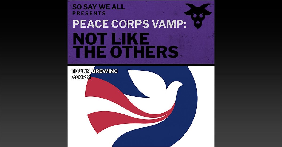 Peace Corps VAMP: Not Like the Others