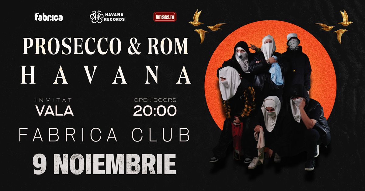 HAVANA lansare album \u201ePROSECCO & ROM\u201d