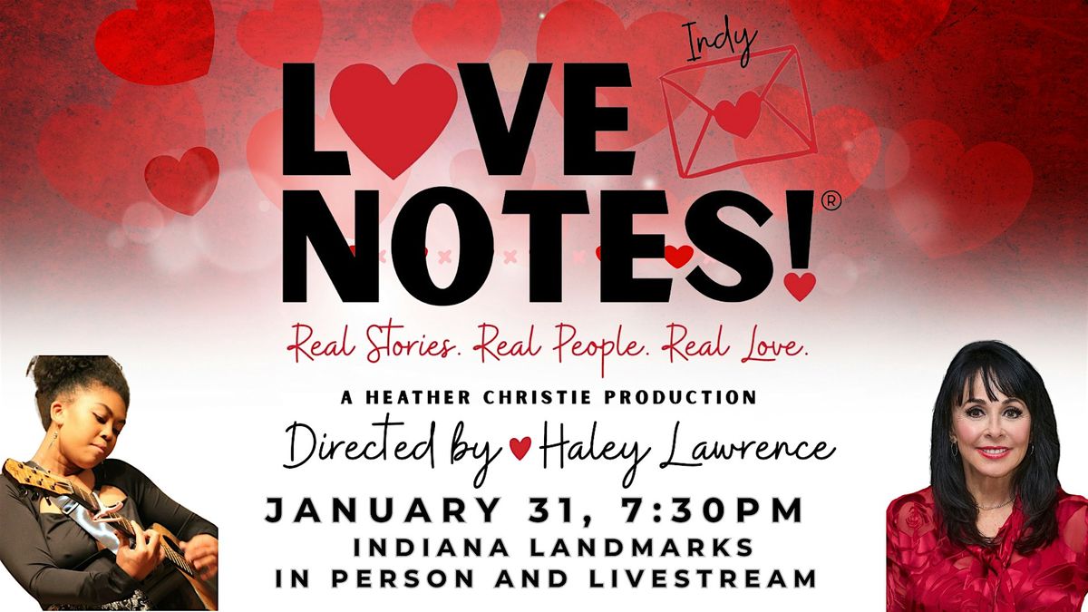 LoveNotes! An Evening of America's Best True Love Stories & Songs