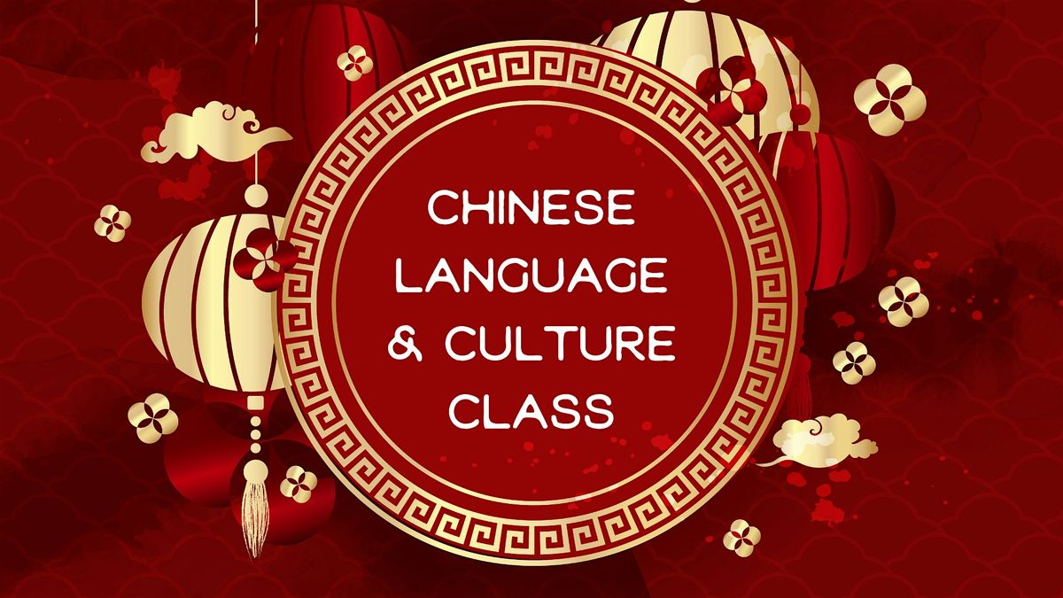 Chinese Language & Culture Class