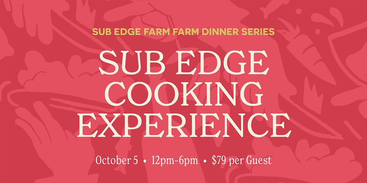 Sub-Edge Cooking Experience