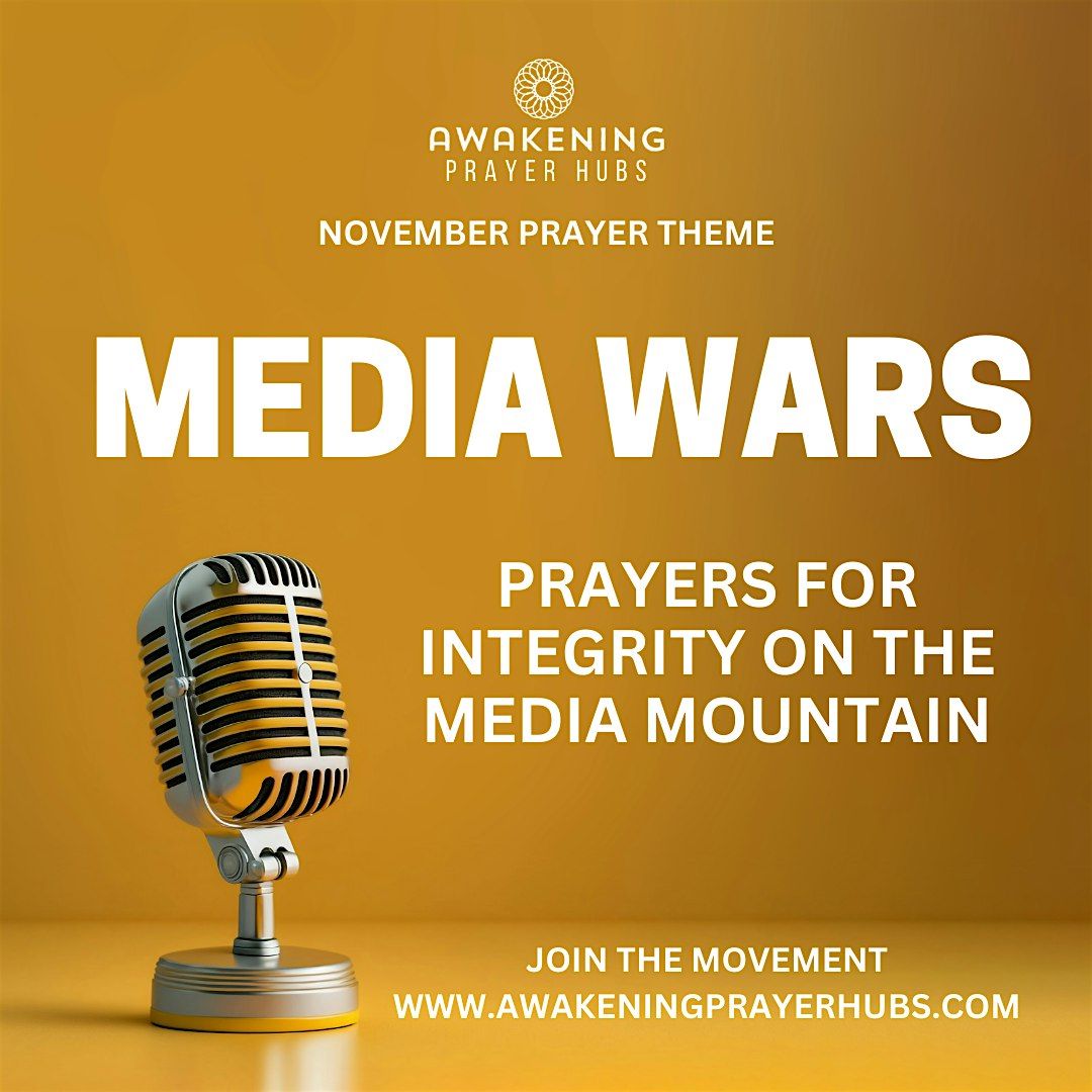 Media Wars: Praying for Integrity on the Media Mountain