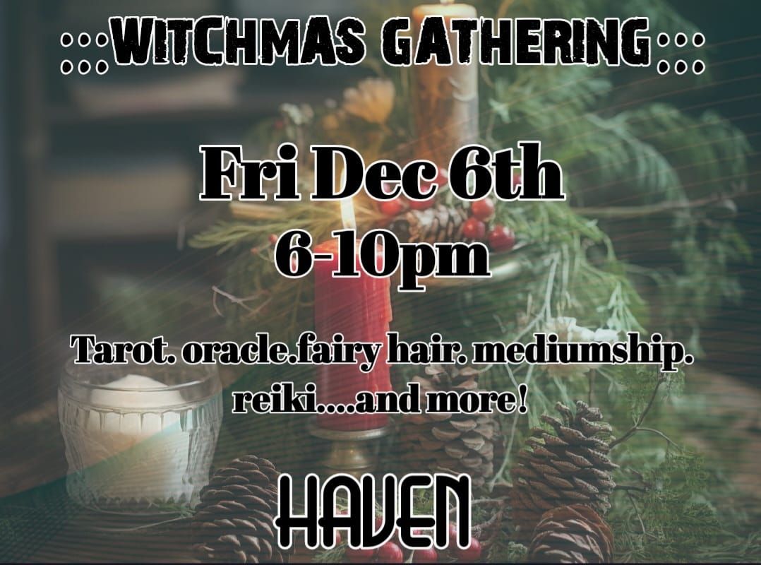 :::WITCHMAS GATHERING:::