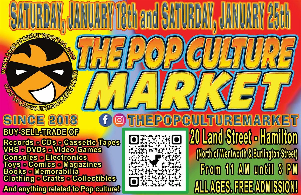 The Pop Culture Market - Saturday, January 18th and 25th!