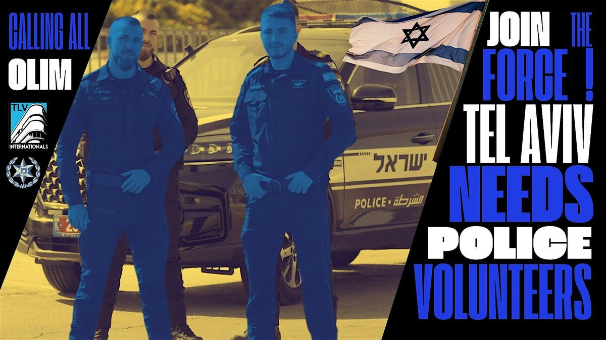 INVITATION: Tel Aviv Police Volunteering