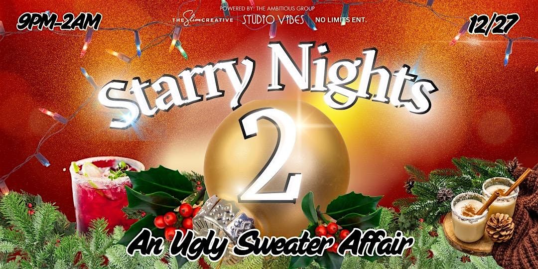 Starry Nights 2: An Ugly Sweater Affair