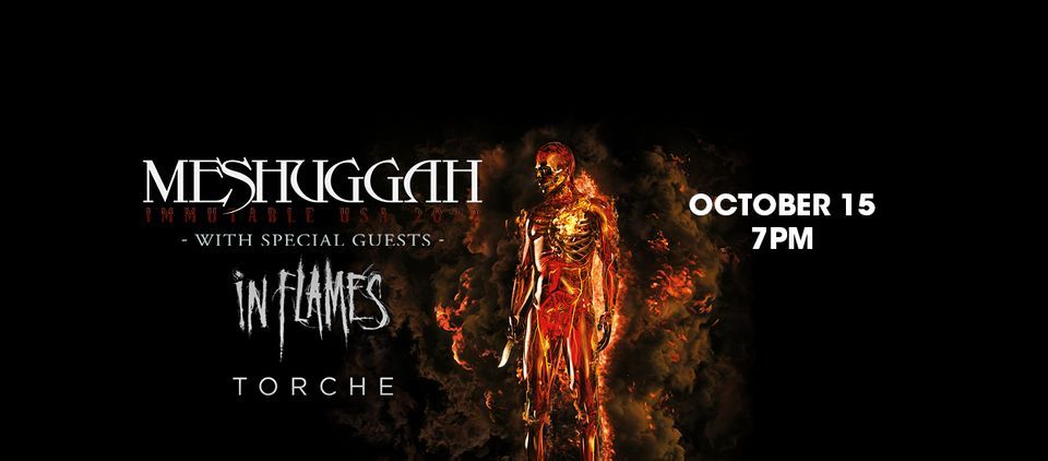 Meshuggah with In Flames and Torche