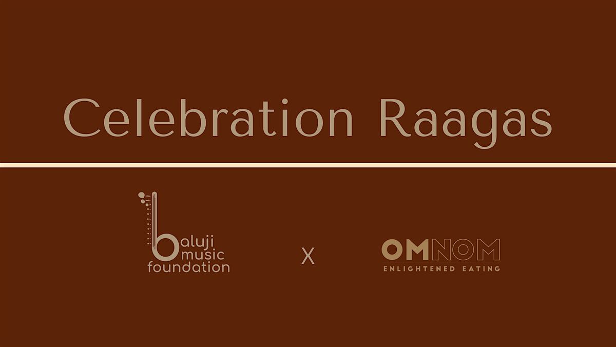 Celebration Raagas