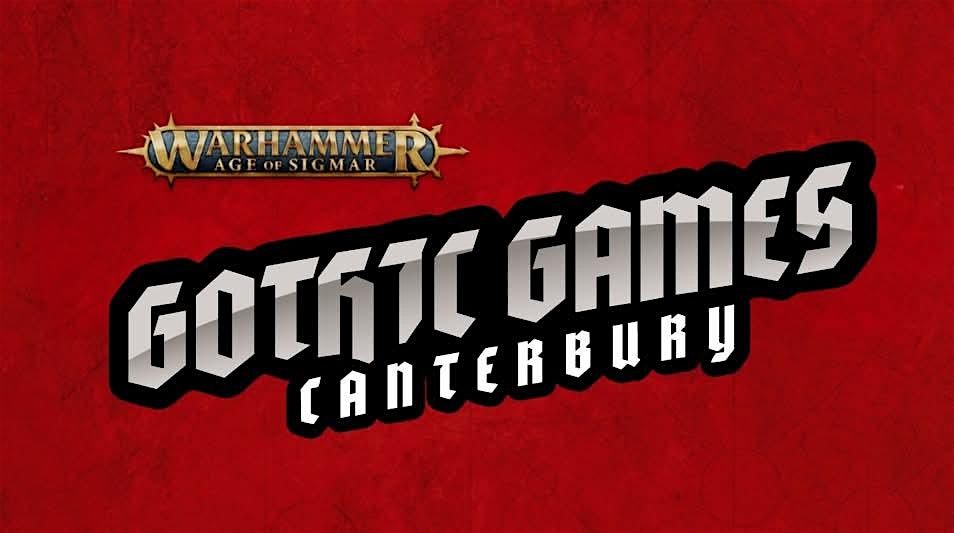 Gothic Games Canterbury: October AoS RTT - Drycha's Wrath