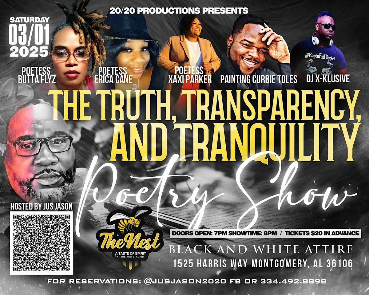 The Truth, Transparency, and Tranquility Poetry Show