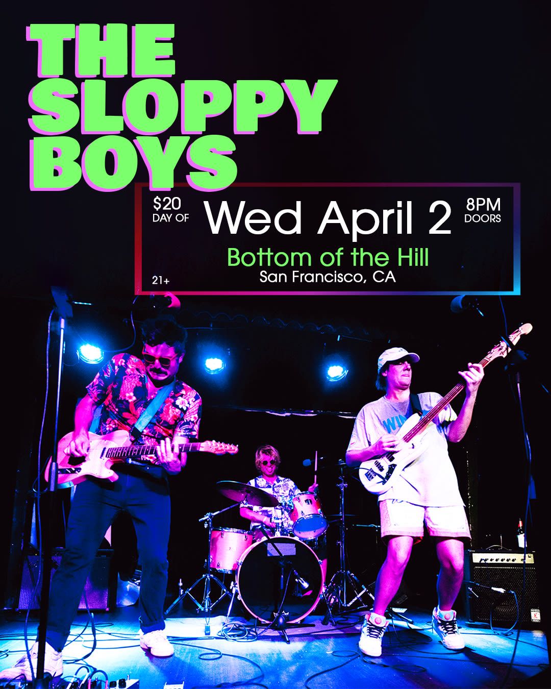 The Sloppy Boys at Gothic Theatre