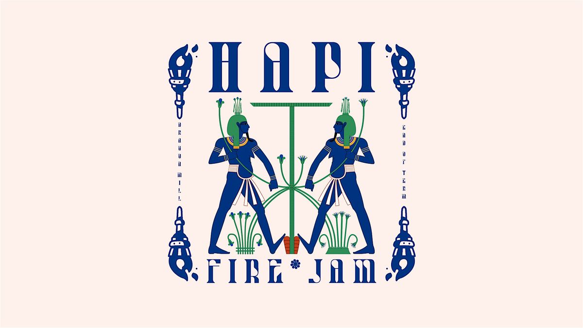 Hapi Fire Jam | Dragon Mill | End of Term 4 Fire Jam