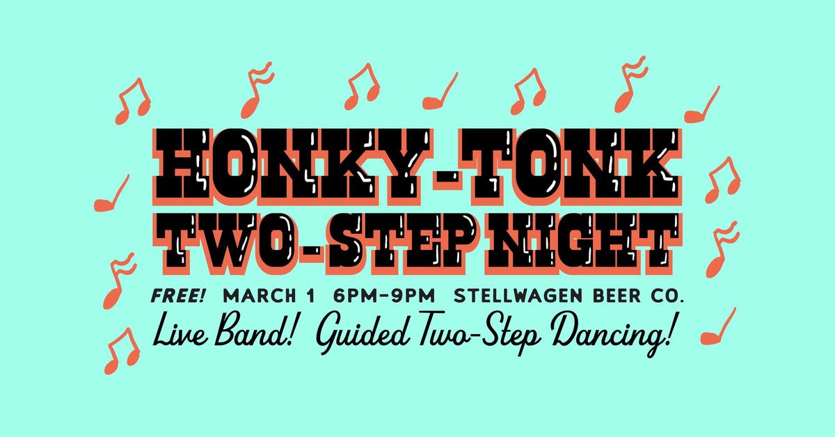 \ud83e\udd20Honky-Tonk Two-Step Night\ud83e\udd20