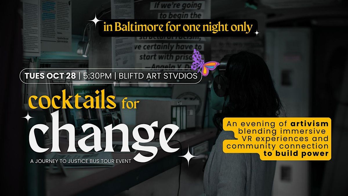 Cocktails for Change: A Journey to Justice Tour Event
