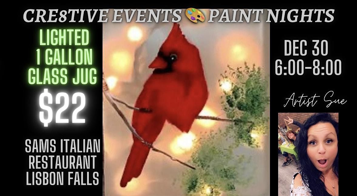 $22 Paint Night-LIGHTED 1Gallon Glass Jug-Sam\u2019s Italian Shop LISBON FALLS