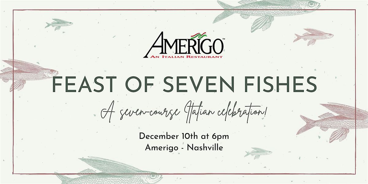 Feast of Seven Fishes Dinner at Amerigo Nashville