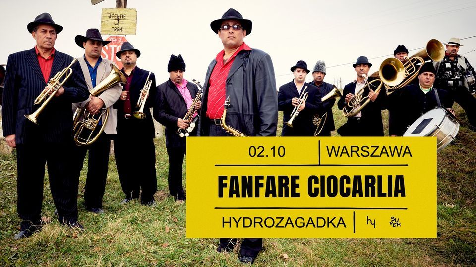 FANFARE CIOC\u0102RLIA | Klub Hydrozagadka | Warszawa