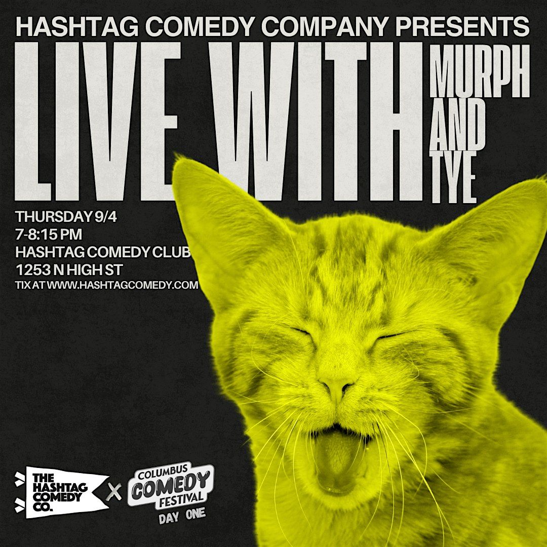 Live with Murph and Tye: Columbus Comedy Festival