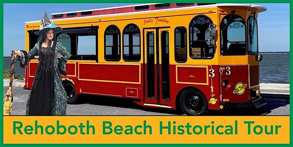 Rehoboth Beach Historical Tour - Sea Witch Festival Weekend