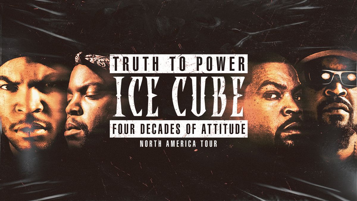 Ice Cube - Truth to Power: 4 Decades of Attitude
