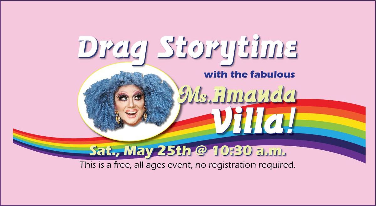 Drag Storytime with the Fabulous Amanda Villa!