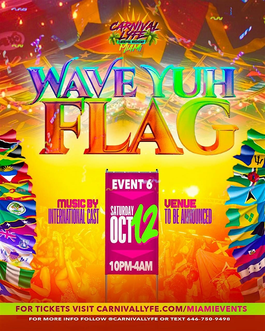 WAVE YUH FLAG  -  ATLANTA CARNIVAL WEEKEND 2025