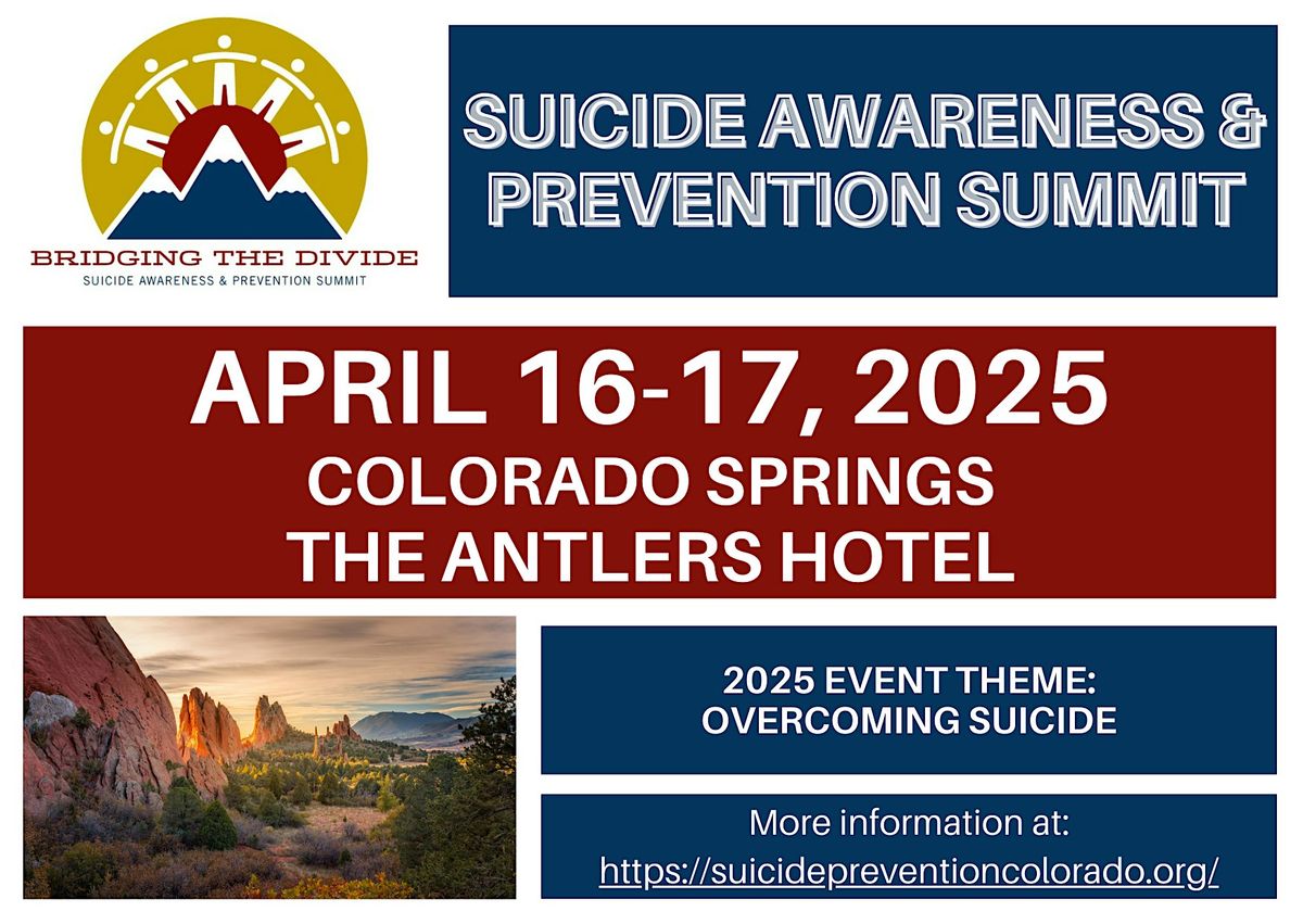 Bridging the Divide Suicide Prevention and Awareness Summit 2025