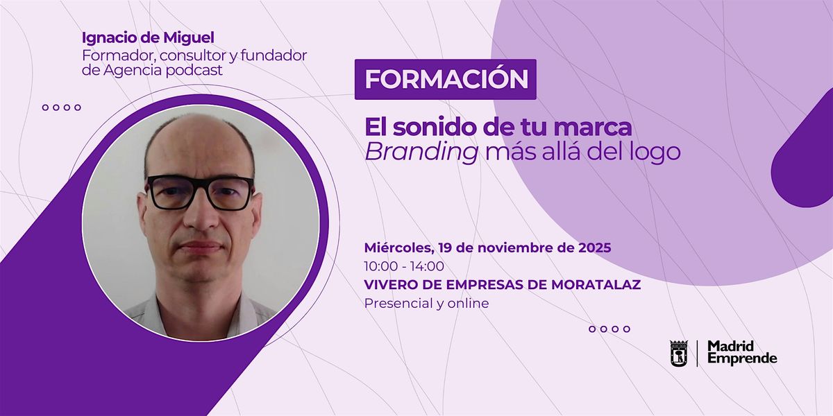 Formaci\u00f3n gratis en Madrid | El sonido de marca: branding m\u00e1s all\u00e1 del logo