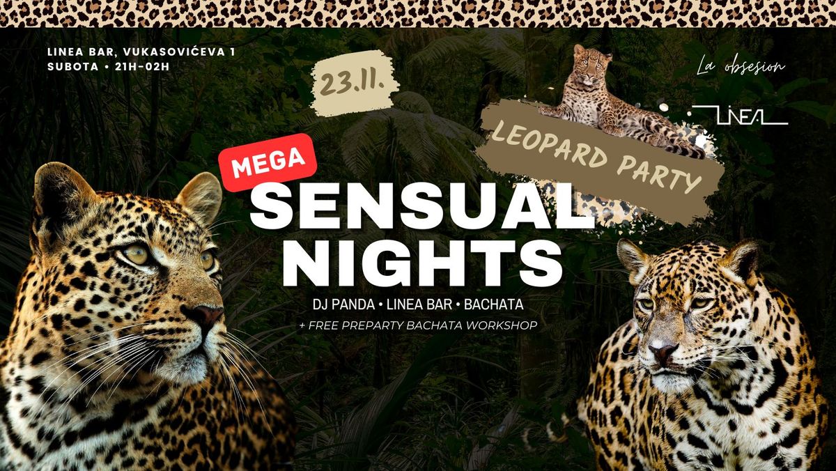 \ud83d\udc06 MEGA SENSUAL NIGHTS - LEOPARD PARTY \ud83d\udc06 - 23.11.