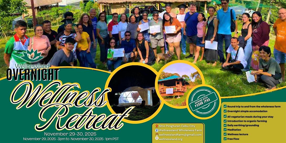 Overnight Wellness Retreat